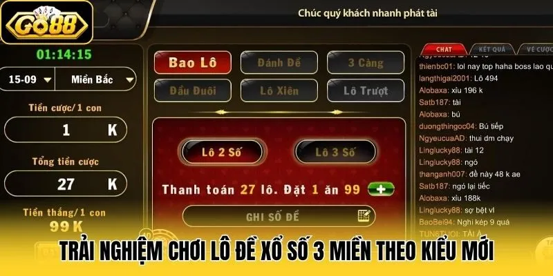 Xổ Số 1 Trải nghiệm chơi lô đề xổ số 3 miền theo kiểu mới